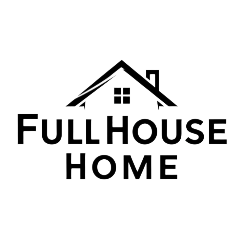 FULL HOUSE HOME